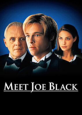 Meet Joe Black