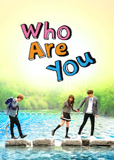Who Are You: School 2015