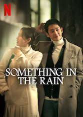 Something in the Rain