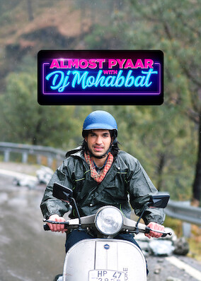 Almost Pyaar with DJ Mohabbat