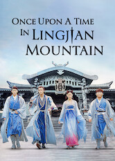 Once Upon a Time in Lingjian Mountain