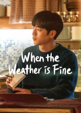 When the Weather Is Fine