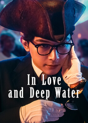 In Love and Deep Water