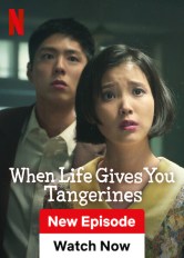 When Life Gives You Tangerines