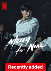 Mercy for None