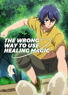 The Wrong Way to Use Healing Magic