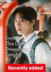 Even If This Love Disappears Tonight